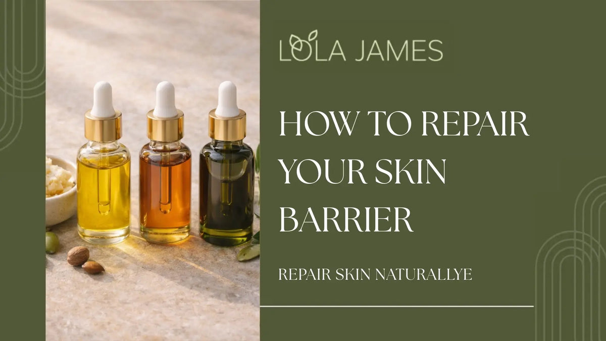 How to Repair Your Skin Barrier (Naturally)